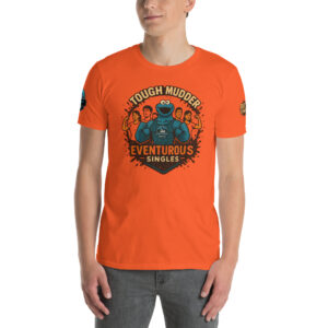 ES Tough Mudder Shirt!  Short-Sleeve Unisex T-Shirt